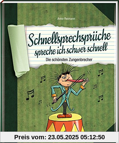 Schnellsprechsprüche spreche ich schwer schnell: Die schönsten Zungenbrecher