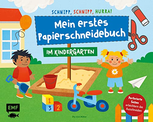 Schnipp, schnipp, hurra! Mein erstes Papierschneidebuch – Im Kindergarten: Formen ausschneiden und aufkleben – für Kinder ab 3 Jahren mit perforierten Seiten Schnipp, schnipp, hurra! Mein erstes Papierschneidebuch – Im Kindergarten: Formen ausschneiden und aufkleben – für Kinder ab 3 Jahren mit perforierten Seiten