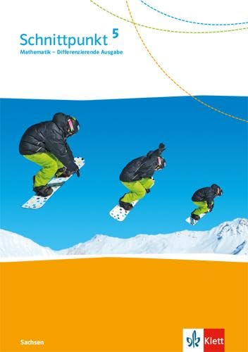 Schnittpunkt Mathematik 5. Differenzierende Ausgabe Sachsen: Arbeitsheft mit Lösungsheft Klasse 5 (Schnittpunkt Mathematik. Differenzierende Ausgabe für Sachsen ab 2020)
