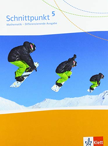 Schnittpunkt Mathematik 5. Differenzierende Ausgabe Sachsen: Schulbuch Klasse 5 (Schnittpunkt Mathematik. Differenzierende Ausgabe für Sachsen ab 2020)