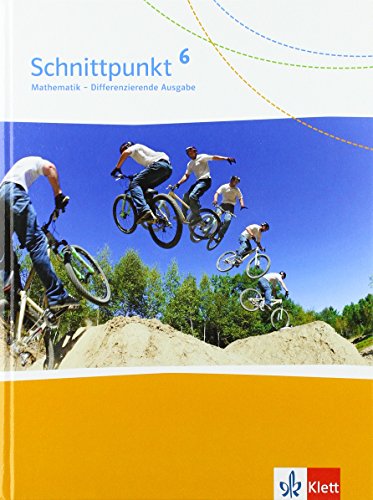 Schnittpunkt Mathematik 6. Differenzierende Ausgabe: Schülerbuch Klasse 6 (Schnittpunkt Mathematik. Differenzierende Ausgabe ab 2017) von Klett Ernst /Schulbuch