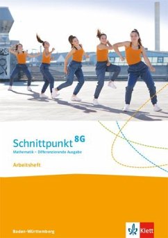 Schnittpunkt Mathematik 8G. Arbeitsheft mit Lösungsheft Klasse 8. Differenzierende Ausgabe Baden-Württemberg von Klett