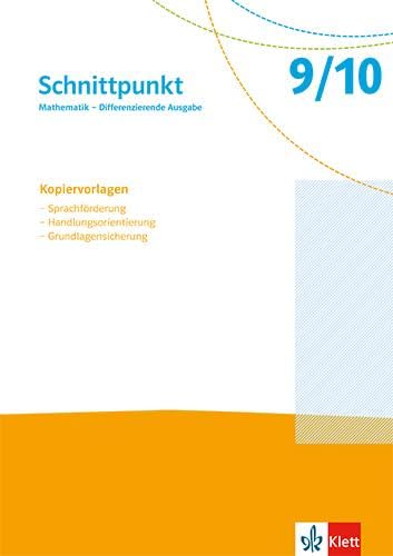 Schnittpunkt Mathematik 9/10. Differenzierende Ausgabe: Kopiervorlagen zu Sprachförderung, Handlungsorientierung und Grundlagensicherung Klassen 9/10 Schnittpunkt Mathematik 9/10. Differenzierende Ausgabe: Kopiervorlagen zu Sprachförderung, Handlungsorientierung und Grundlagensicherung Klassen 9/10 von Klett