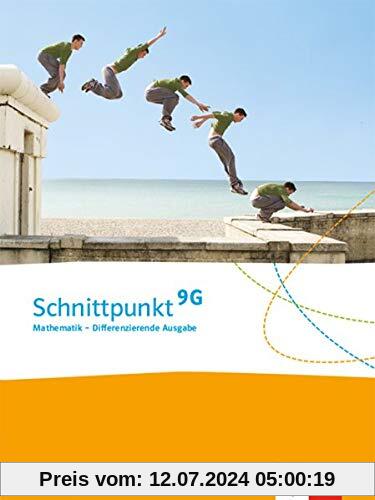 Schnittpunkt Mathematik 9G. Differenzierende Ausgabe Baden-Württemberg: Schülerbuch Klasse 9 (G-Niveau) (Schnittpunkt Mathematik. Differenzierende Ausgabe für Baden-Württemberg ab 2015)
