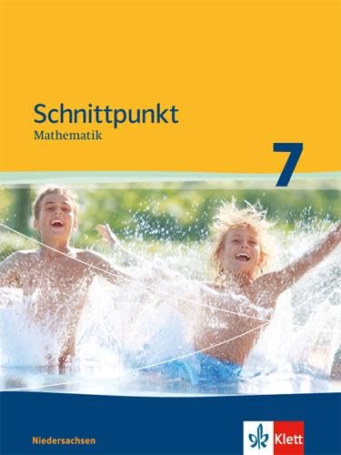 Schnittpunkt Mathematik 7. Ausgabe Niedersachsen Mittleres Niveau: Schulbuch Klasse 7 (Schnittpunkt Mathematik. Ausgabe für Niedersachsen ab 2011) Schnittpunkt Mathematik 7. Ausgabe Niedersachsen Mittleres Niveau: Schulbuch Klasse 7 (Schnittpunkt Mathematik. Ausgabe für Niedersachsen ab 2011)