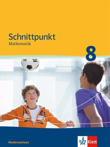 Schnittpunkt Mathematik 8. Ausgabe Niedersachsen Mittleres Niveau: Schulbuch Klasse 8 (Schnittpunkt Mathematik. Ausgabe für Niedersachsen ab 2011) Schnittpunkt Mathematik 8. Ausgabe Niedersachsen Mittleres Niveau: Schulbuch Klasse 8 (Schnittpunkt Mathematik. Ausgabe für Niedersachsen ab 2011)