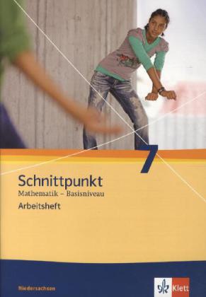 Schnittpunkt Mathematik - Ausgabe für Niedersachsen. Arbeitsheft mit Lösungen 7. Schuljahr - Basisniveau von Klett Ernst /Schulbuch
