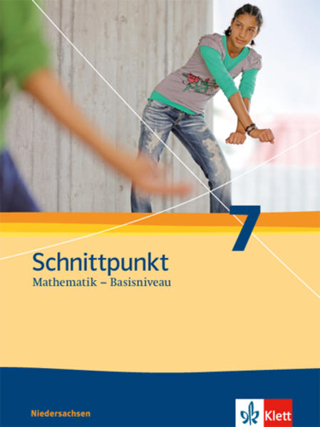 Schnittpunkt Mathematik - Ausgabe für Niedersachsen. Schülerbuch 7. Schuljahr - Basisniveau von Klett Ernst /Schulbuch