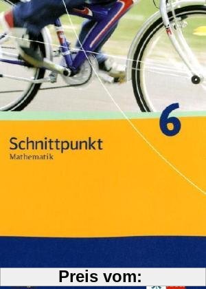 Schnittpunkt Mathematik - Ausgabe für Thüringen: Schnittpunkt Mathematik. Schülerbuch 6. Schuljahr. Ausgabe für Thüringen