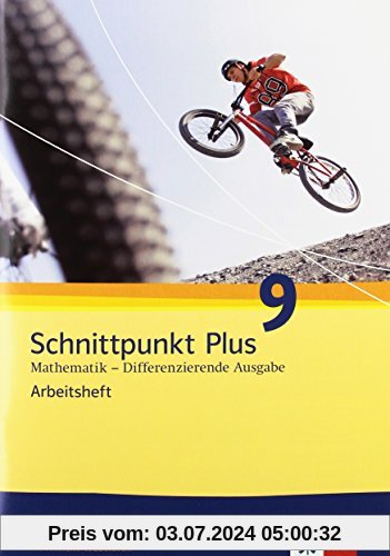 Schnittpunkt Mathematik - Differenzierende Ausgabe für Nordrhein-Westfalen / Arbeitsheft mit Lösungsheft 9. Schuljahr