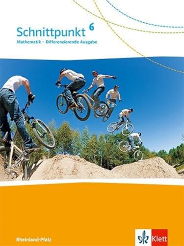 Schnittpunkt Mathematik 6. Differenzierende Ausgabe Rheinland-Pfalz und Saarland: Schulbuch Klasse 6 (Schnittpunkt Mathematik. Differenzierende Ausgabe für Rheinland-Pfalz und Saarland ab 2016) von Klett Ernst /Schulbuch