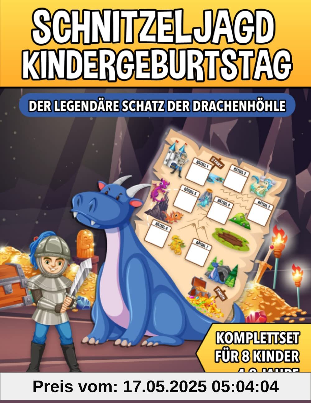 Schnitzeljagd Kindergeburtstag - Der Legendäre Schatz der Drachenhöhle: Schatzsuche mit Drachen von 4 bis zu 8 Jahre Kinder - Komplettset mit ... Einladungen, Urkunden und vieles mehr!