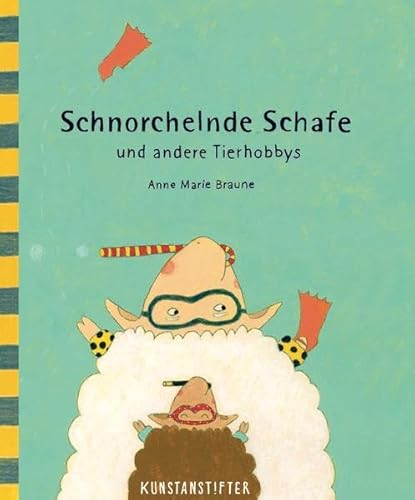 Schnorchelnde Schafe: und andere Tierhobbys