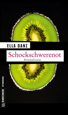 Schockschwerenot / Kommissar Georg Angermüller Bd.9 von Gmeiner-Verlag