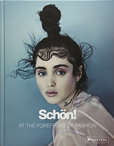 Schön!: At the Forefront of Fashion von Prestel