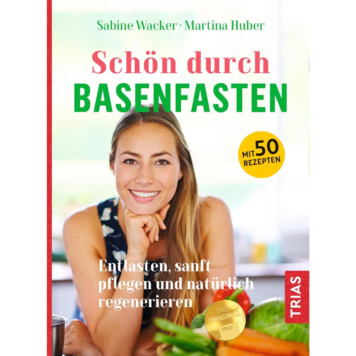 Schön durch Basenfasten von Trias