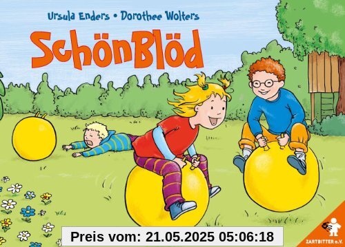 SchönBlöd: Ein Bilderbuch über schöne und blöde Gefühle