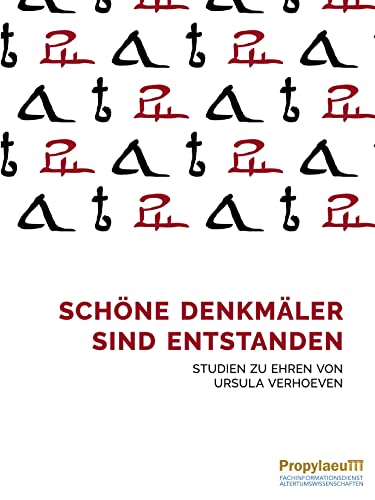 Schöne Denkmäler sind entstanden: Studien zu Ehren von Ursula Verhoeven