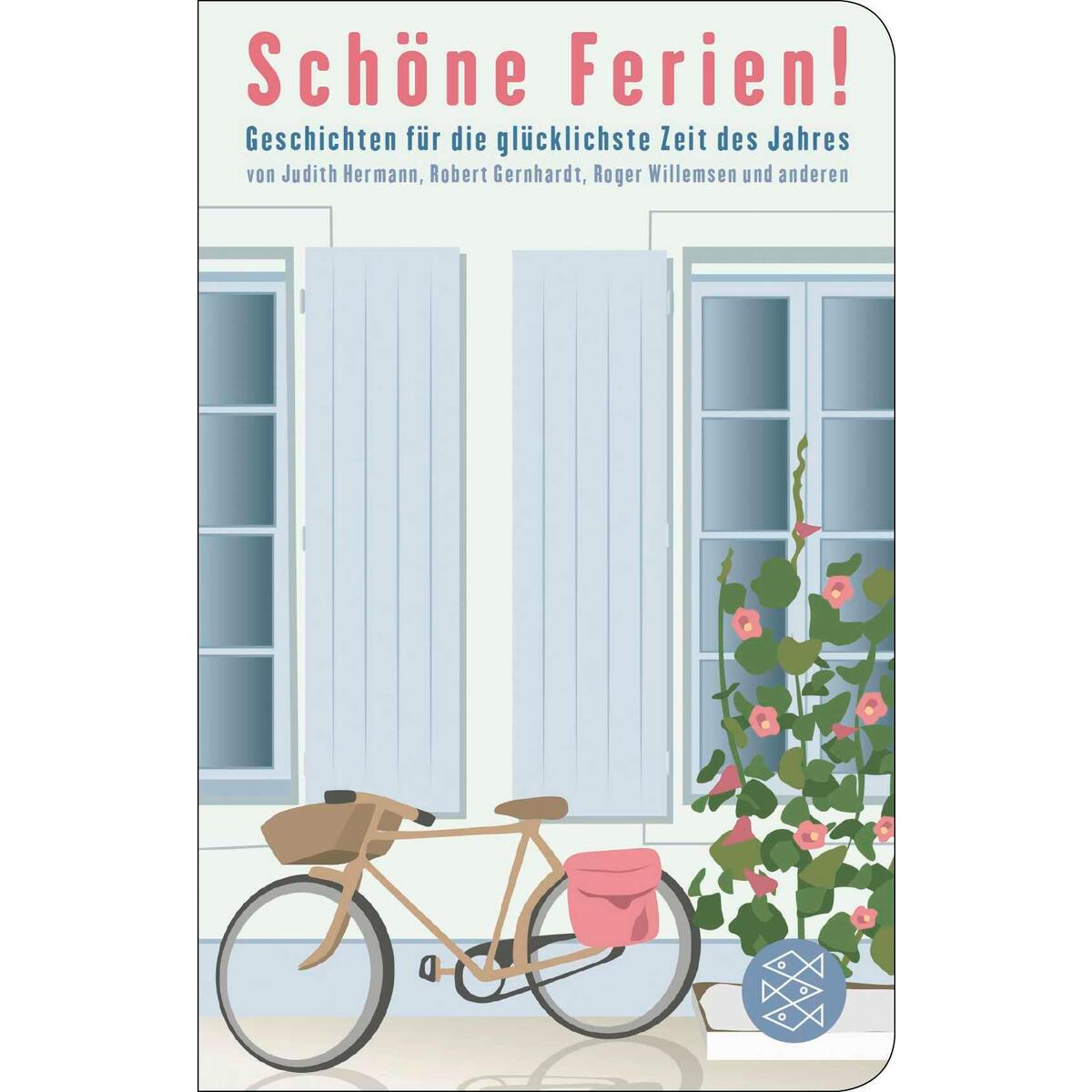 Schöne Ferien! von FISCHER Taschenbuch