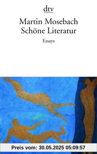 Schöne Literatur: Essays Schöne Literatur: Essays