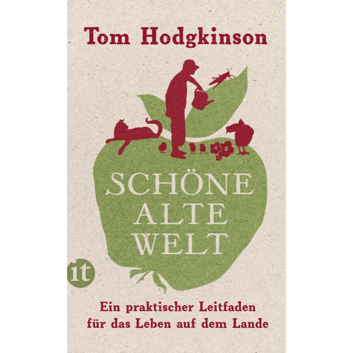 Schöne alte Welt Schöne alte Welt von Insel Verlag GmbH