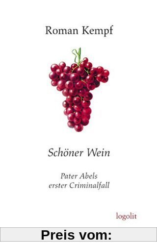 Schöner Wein: Pater Abels erster Criminalfall