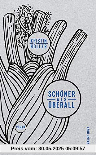 Schöner als überall: Roman (suhrkamp taschenbuch)