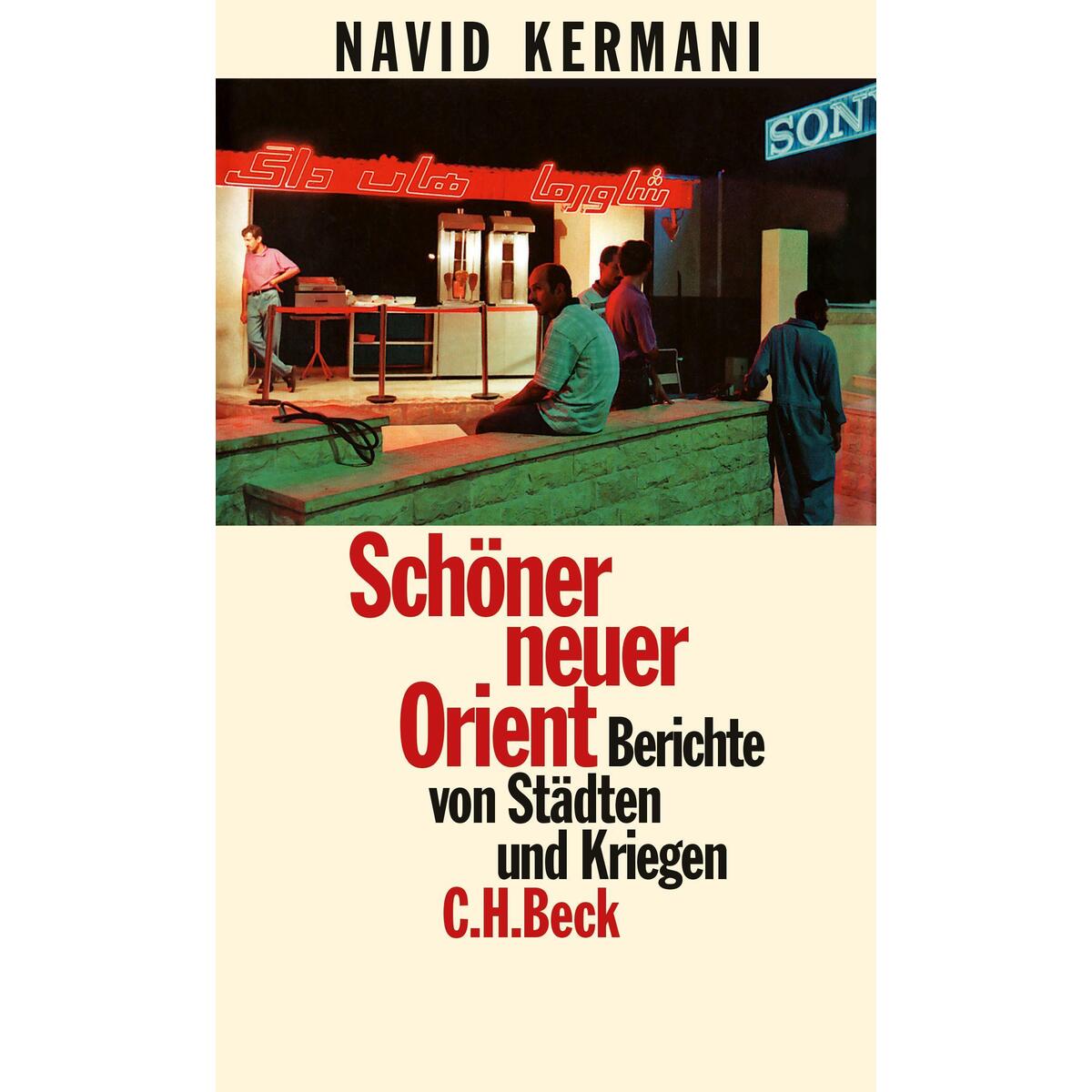 Schöner neuer Orient von C.H. Beck