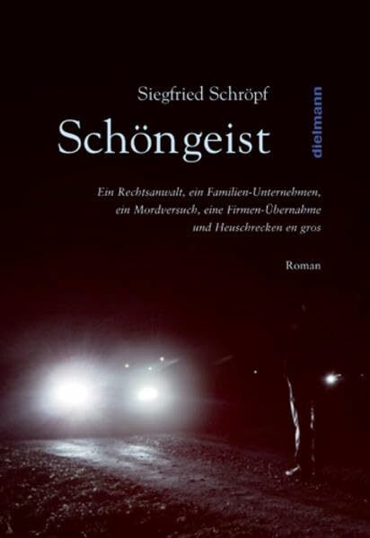 Schöngeist: Heuschrecken bedrohen ein Familien.-Unternehmen, Finanzmachenschaften gefährden Ar...