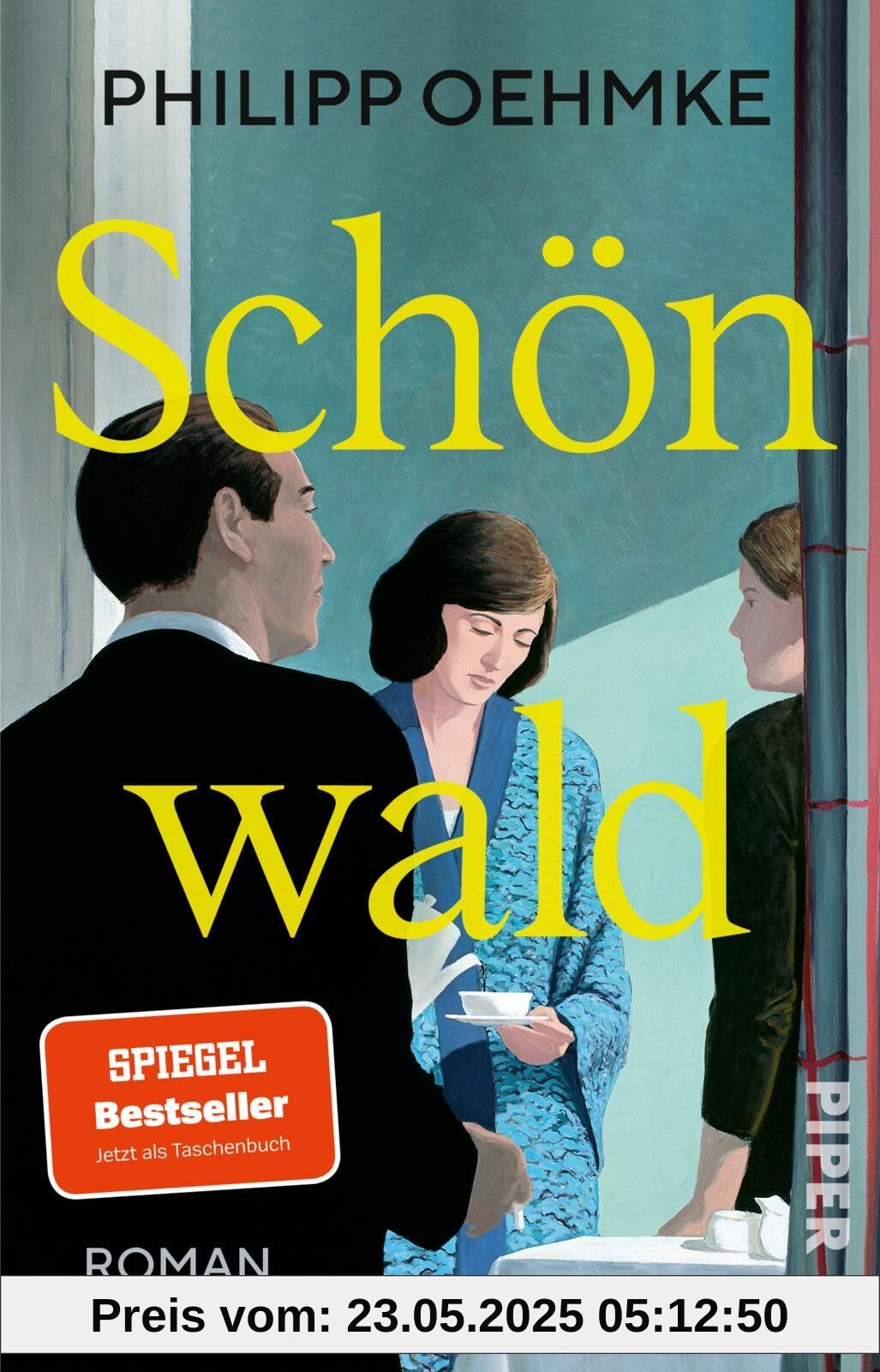 Schönwald: Roman | Ein großer deutscher Gesellschaftsroman