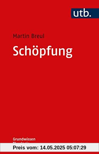 Schöpfung (Grundwissen Theologie)