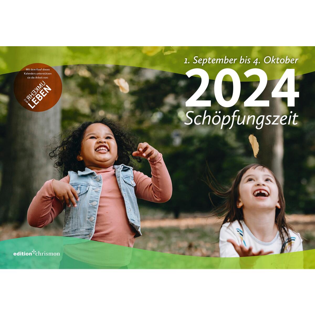 Schöpfungszeit Schöpfungszeit von edition chrismon