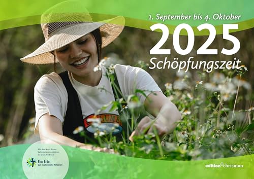 Schöpfungszeit: Kalender 2025 Schöpfungszeit: Kalender 2025 von edition chrismon
