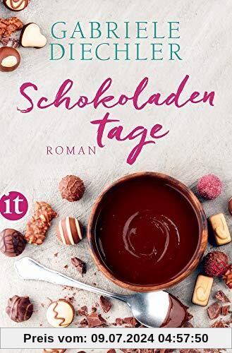 Schokoladentage: Roman (insel taschenbuch)
