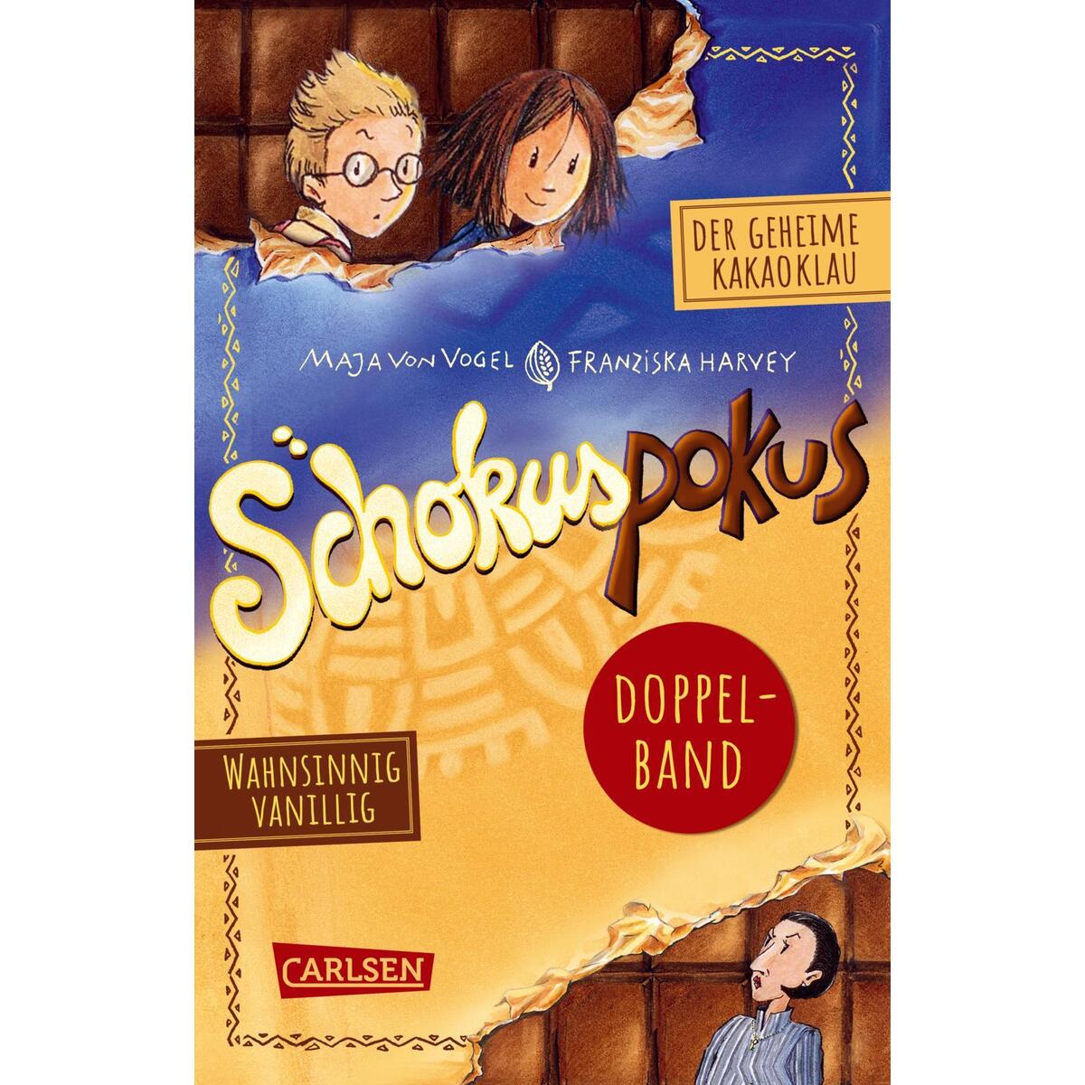 Schokuspokus: Doppelband. Enthält die Bände: Der geheime Kakaoklau (Band 1), Wah... von Carlsen Verlag GmbH