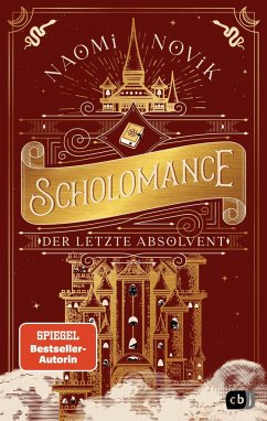 Der letzte Absolvent / Scholomance Bd.2 von cbj