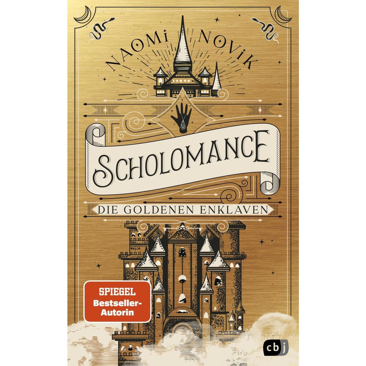 Scholomance - Die Goldenen Enklaven Scholomance - Die Goldenen Enklaven von cbj