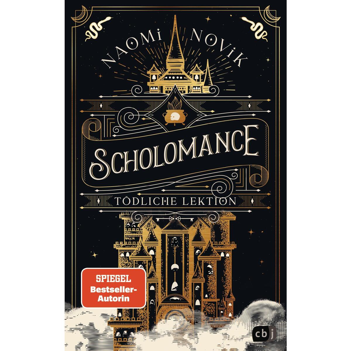 Scholomance - Tödliche Lektion Scholomance - Tödliche Lektion von cbj