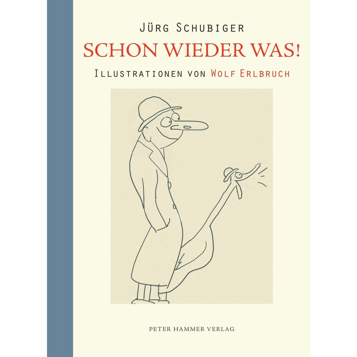Schon wieder was! von Peter Hammer Verlag GmbH