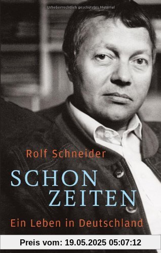 Schonzeiten: Ein Leben in Deutschland