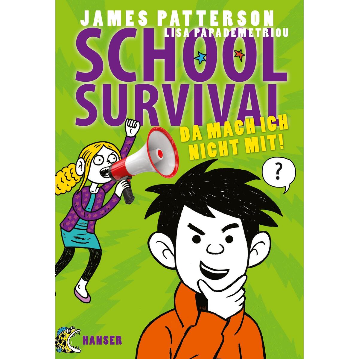 School Survival 03 - Da mach ich nicht mit! von Carl Hanser Verlag