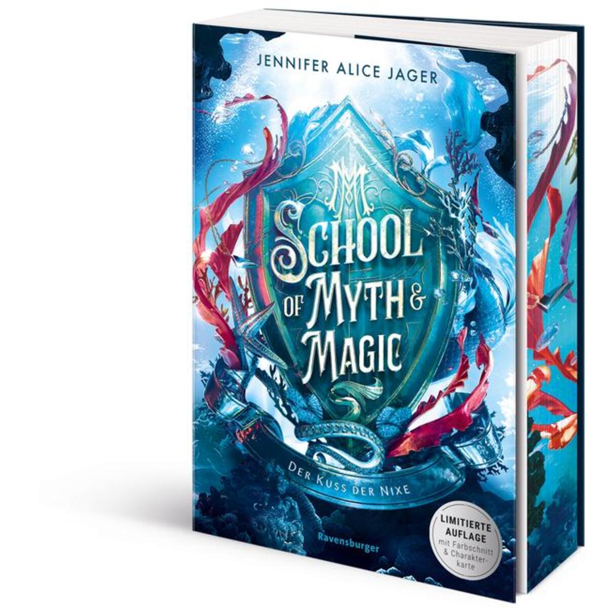 School of Myth & Magic, Band 1 - Der Kuss der Nixe School of Myth & Magic, Band 1 - Der Kuss der Nixe von Ravensburger Verlag