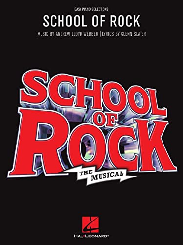 School of Rock: The Musical School of Rock: The Musical