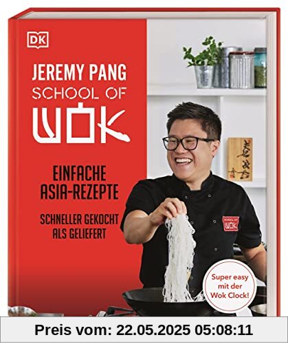 School of Wok: Einfache Asia-Rezepte - schneller gekocht als geliefert School of Wok: Einfache Asia-Rezepte - schneller gekocht als geliefert