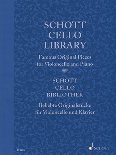 Schott Cello Library: Famous Original Pieces for Violoncello and Piano. Violoncello und Klavier. Partitur und Stimme.: Beliebte Originalstücke für ... Partitur und Stimme. (Schott Library Series) von Schott Music Distribution