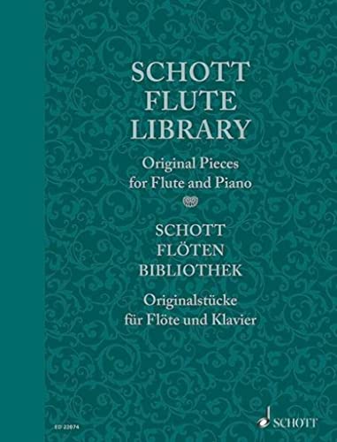 Schott Flöten-Bibliothek: Originalstücke. Flöte und Klavier, Basso ad libitum. Partitur und Stimme. (Schott Library Series) von Schott Music