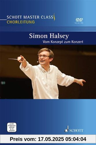 Schott Master Class Chorleitung: Vom Konzept zum Konzert. Ausgabe mit DVD.
