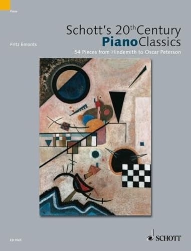 Schott's 20th Century Piano Classics: 52 Pieces from Janácek to Chick Corea. Klavier.: 52 Stücke von Janácek bis Chick Corea. Klavier. von Schott