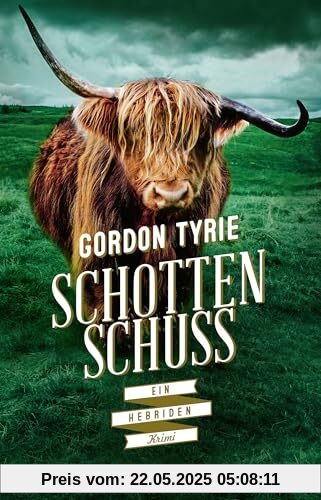 Schottenschuss: Ein Hebriden-Krimi (Hynch ermittelt, Band 4)