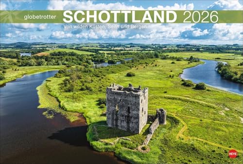 Schottland Globetrotter Kalender 2026 - Von wilden Küsten, Seen und Bergen: Wilde Küsten, Seen und Berge in einem Wandkalender XL. Die vielfältige ... (Globetrotter Reisekalender Heye) von Heye
